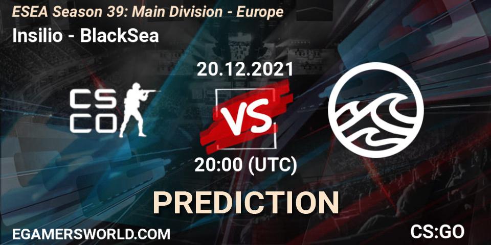 Insilio - BlackSea: прогноз. 20.12.2021 at 20:00, Counter-Strike (CS2), ESEA Season 39: Main Division - Europe