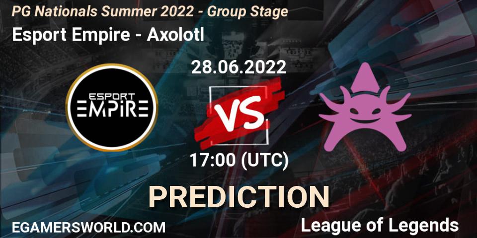 Esport Empire - Axolotl: прогноз. 28.06.2022 at 18:00, LoL, PG Nationals Summer 2022 - Group Stage