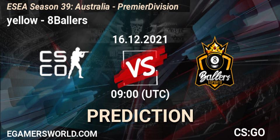 yellow - 8Ballers: прогноз. 16.12.2021 at 09:00, Counter-Strike (CS2), ESEA Season 39: Australia - Premier Division