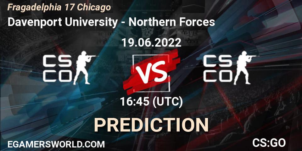 Davenport University - Northern Forces: прогноз. 19.06.2022 at 17:00, Counter-Strike (CS2), Fragadelphia 17 Chicago