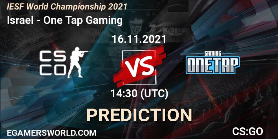 Team Israel - One Tap Gaming: прогноз. 16.11.2021 at 14:45, Counter-Strike (CS2), IESF World Championship 2021