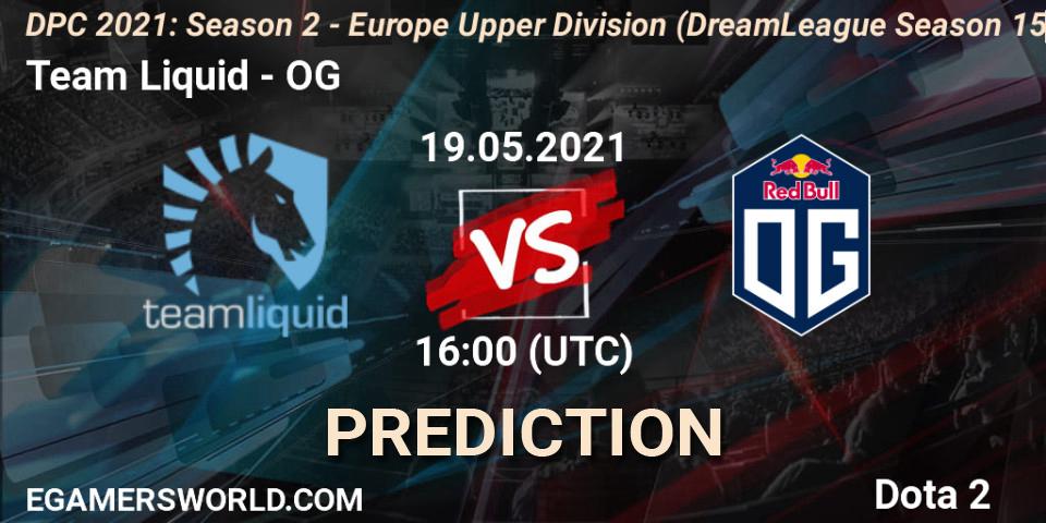 Team Liquid - OG: прогноз. 19.05.21, Dota 2, DPC 2021: Season 2 - Europe Upper Division (DreamLeague Season 15)