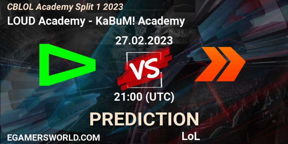 LOUD Academy - KaBuM! Academy: прогноз. 27.02.2023 at 21:00, LoL, CBLOL Academy Split 1 2023