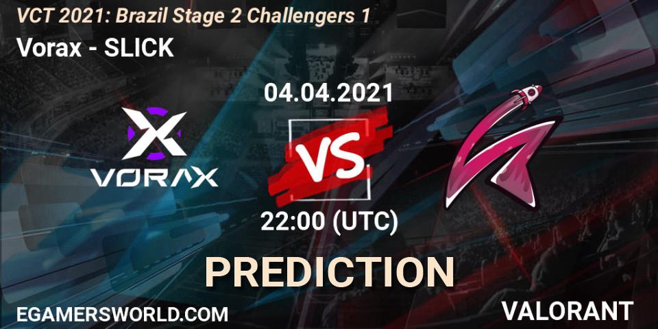 Vorax - SLICK: прогноз. 04.04.2021 at 22:00, VALORANT, VCT 2021: Brazil Stage 2 Challengers 1