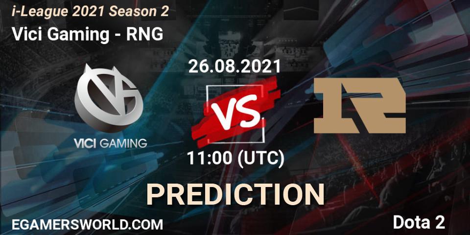 Vici Gaming - RNG: прогноз. 26.08.2021 at 10:33, Dota 2, i-League 2021 Season 2