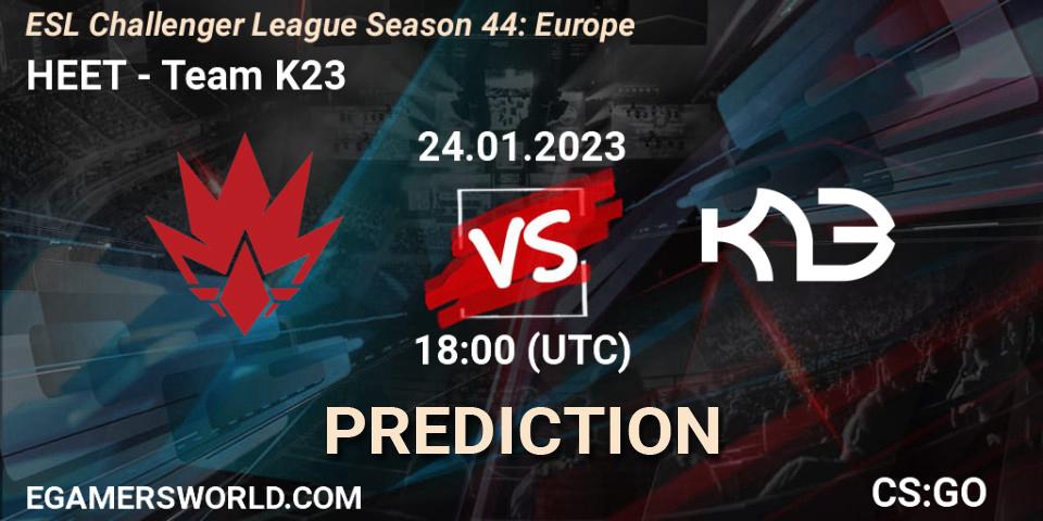 HEET - Team K23: прогноз. 24.01.2023 at 18:00, Counter-Strike (CS2), ESL Challenger League Season 44: Europe
