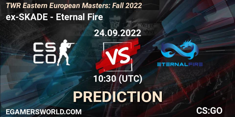 ex-SKADE - Eternal Fire: прогноз. 24.09.2022 at 10:30, Counter-Strike (CS2), TWR Eastern European Masters: Fall 2022