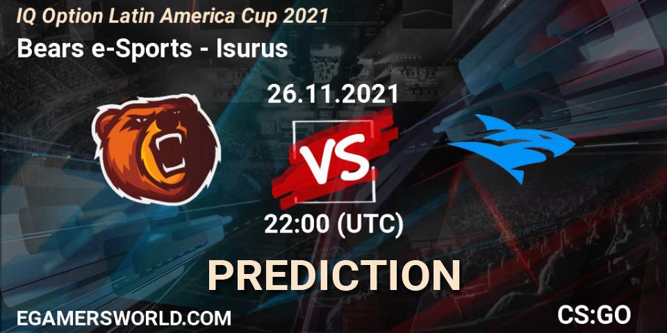 Bears e-Sports - Isurus: прогноз. 26.11.2021 at 22:00, Counter-Strike (CS2), IQ Option Latin America Cup 2021