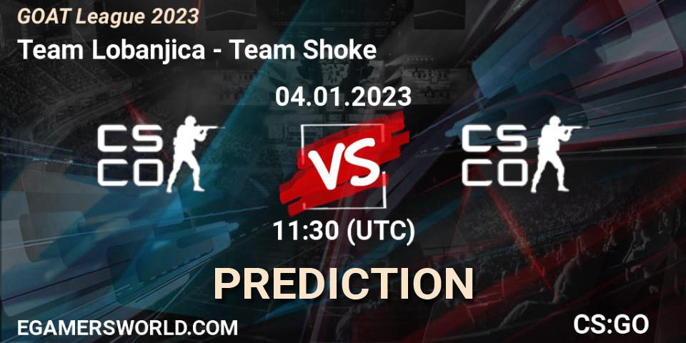Team Lobanjica - Team Shoke: прогноз. 04.01.2023 at 11:30, Counter-Strike (CS2), GOAT League 2023