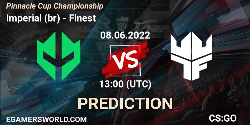 Imperial (br) - Finest: прогноз. 08.06.2022 at 13:00, Counter-Strike (CS2), Pinnacle Cup Championship