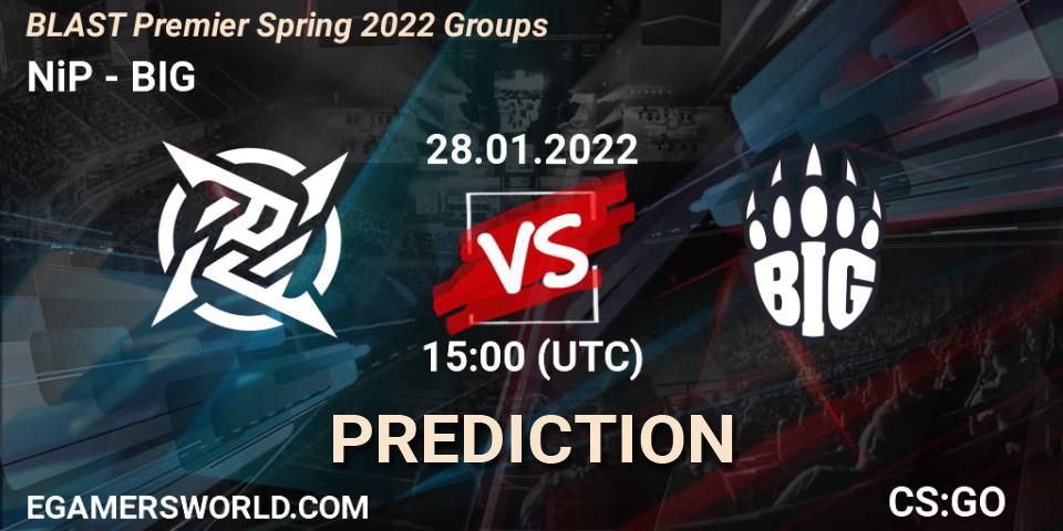 NiP - BIG: прогноз. 28.01.2022 at 15:20, Counter-Strike (CS2), BLAST Premier Spring Groups 2022