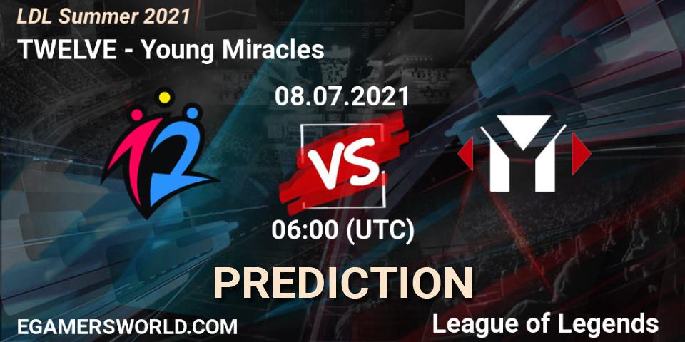 TWELVE - Young Miracles: прогноз. 08.07.2021 at 06:00, LoL, LDL Summer 2021