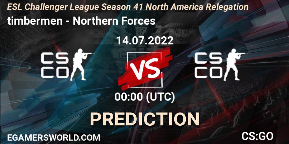 timbermen - Northern Forces: прогноз. 14.07.2022 at 00:00, Counter-Strike (CS2), ESL Challenger League Season 41 North America Relegation