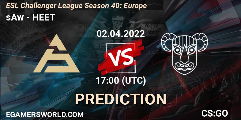 sAw - HEET: прогноз. 02.04.2022 at 17:00, Counter-Strike (CS2), ESL Challenger League Season 40: Europe