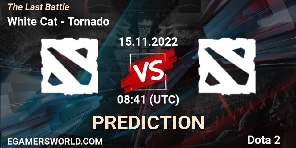 White Cat - Tornado: прогноз. 15.11.2022 at 08:41, Dota 2, The Last Battle