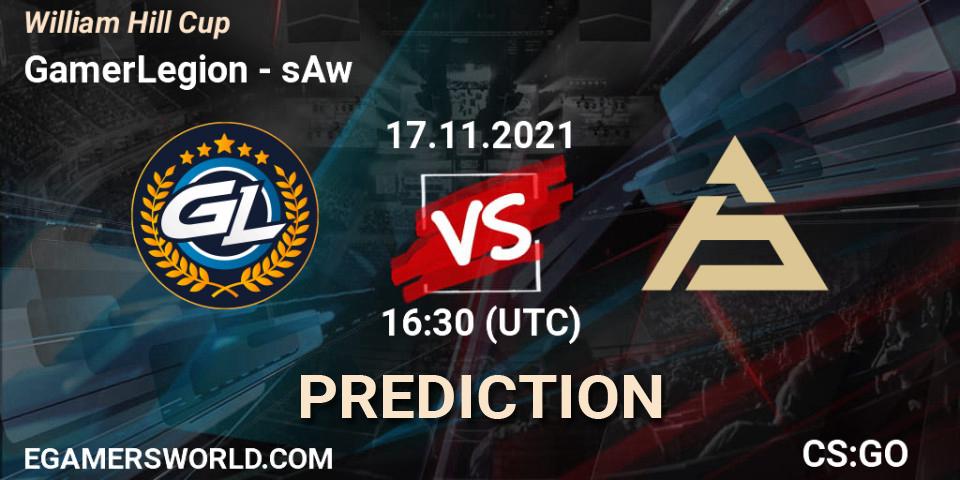 GamerLegion - sAw: прогноз. 17.11.2021 at 16:30, Counter-Strike (CS2), William Hill Cup