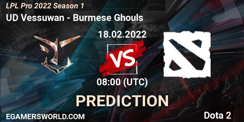 UD Vessuwan - Burmese Ghouls: прогноз. 18.02.2022 at 07:29, Dota 2, LPL Pro 2022 Season 1