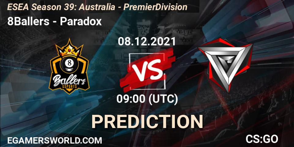 8Ballers - Paradox: прогноз. 08.12.2021 at 09:00, Counter-Strike (CS2), ESEA Season 39: Australia - Premier Division