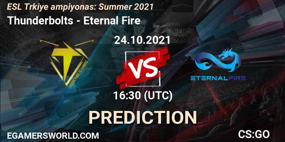 Thunderbolts - Eternal Fire: прогноз. 24.10.2021 at 16:40, Counter-Strike (CS2), ESL Türkiye Şampiyonası: Summer 2021