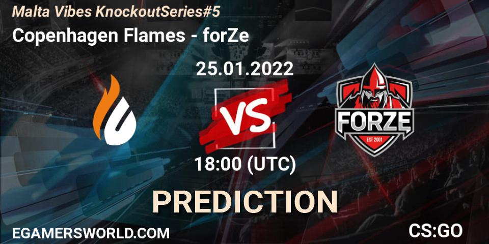 Copenhagen Flames - forZe: прогноз. 25.01.22, CS2 (CS:GO), Malta Vibes Knockout Series #5