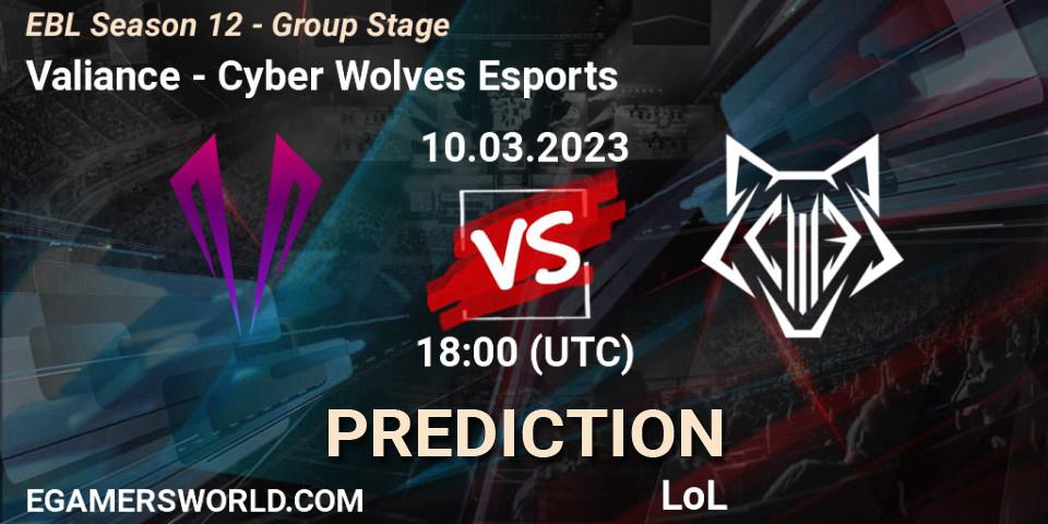 Valiance - Cyber Wolves Esports: прогноз. 10.03.23, LoL, EBL Season 12 - Group Stage