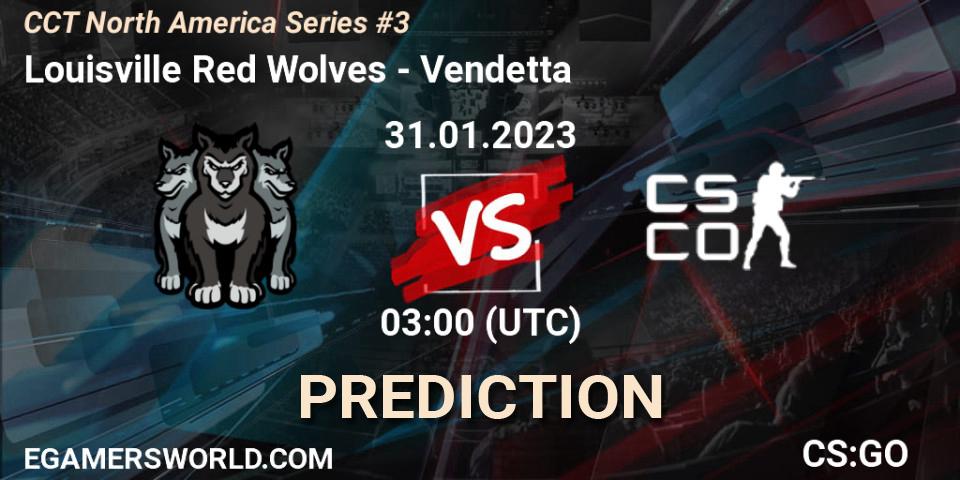 Louisville Red Wolves - Vendetta: прогноз. 31.01.2023 at 03:00, Counter-Strike (CS2), CCT North America Series #3
