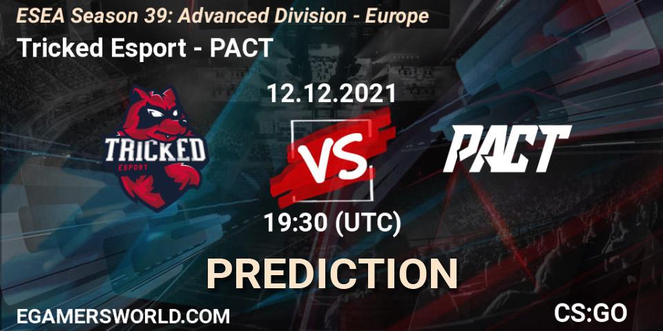 Tricked Esport - PACT: прогноз. 12.12.21, CS2 (CS:GO), ESEA Season 39: Advanced Division - Europe