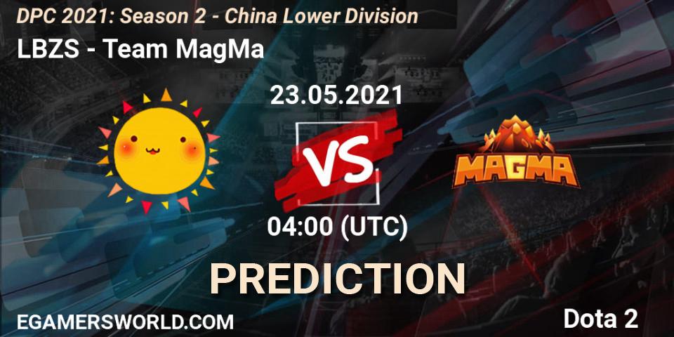 LBZS - Team MagMa: прогноз. 23.05.2021 at 03:56, Dota 2, DPC 2021: Season 2 - China Lower Division