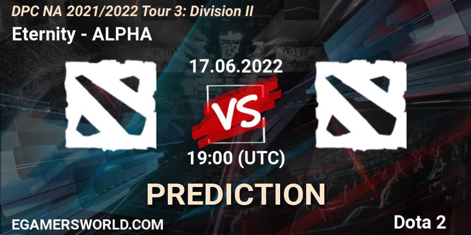 Eternity - ALPHA: прогноз. 17.06.2022 at 18:55, Dota 2, DPC NA 2021/2022 Tour 3: Division II