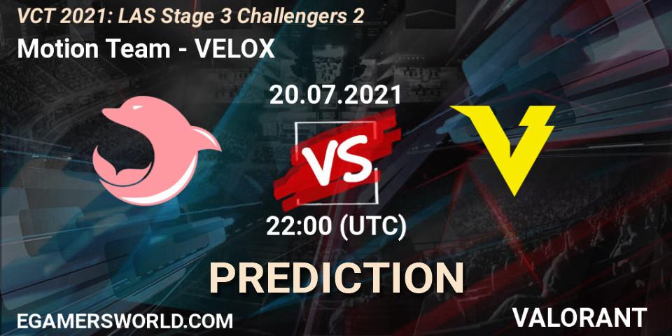 Motion Team - VELOX: прогноз. 20.07.2021 at 22:00, VALORANT, VCT 2021: LAS Stage 3 Challengers 2