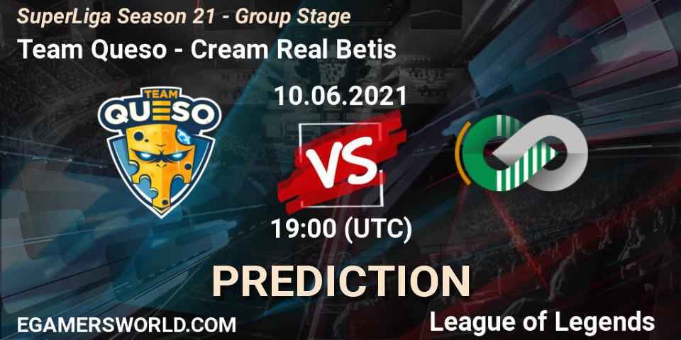 Team Queso - Cream Real Betis: прогноз. 10.06.2021 at 19:00, LoL, SuperLiga Season 21 - Group Stage 