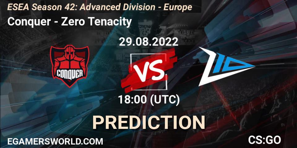 Conquer - Zero Tenacity: прогноз. 29.08.22, CS2 (CS:GO), ESEA Season 42: Advanced Division - Europe