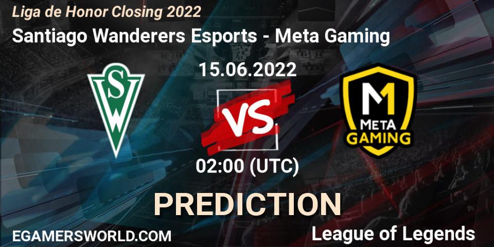 Santiago Wanderers Esports - Meta Gaming: прогноз. 15.06.2022 at 02:00, LoL, Liga de Honor Closing 2022