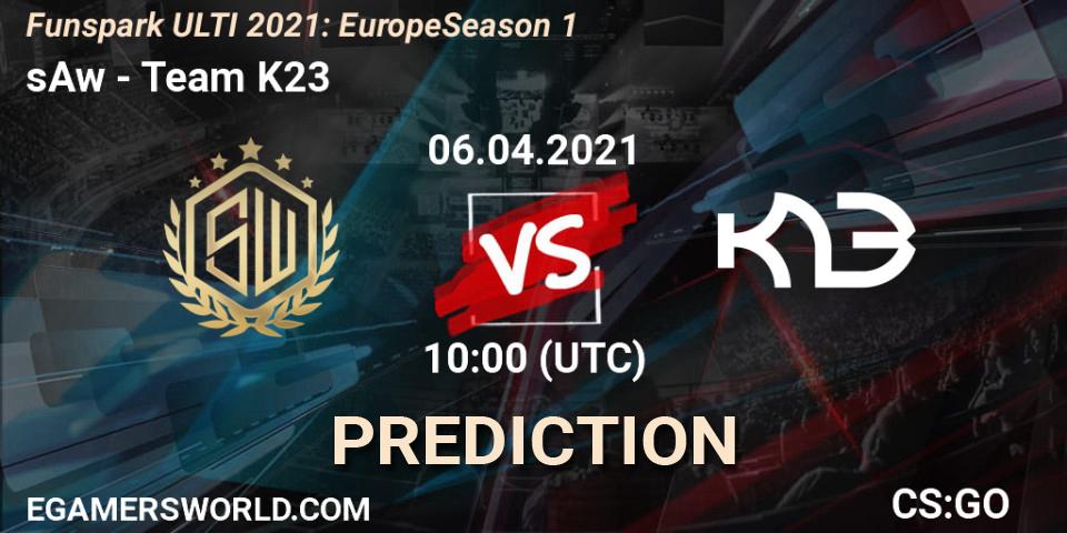 sAw - Team K23: прогноз. 06.04.2021 at 10:00, Counter-Strike (CS2), Funspark ULTI 2021: Europe Season 1