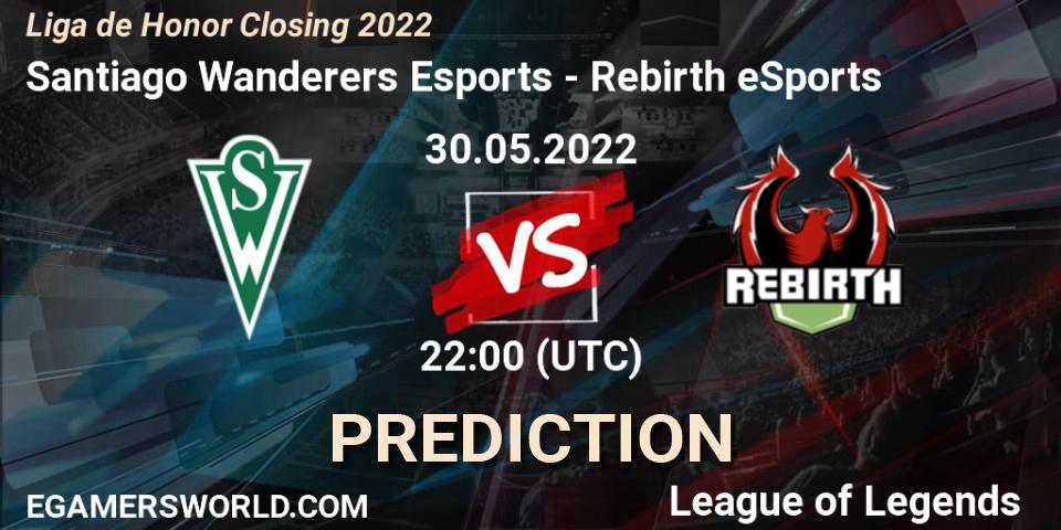 Santiago Wanderers Esports - Rebirth eSports: прогноз. 30.05.2022 at 22:00, LoL, Liga de Honor Closing 2022