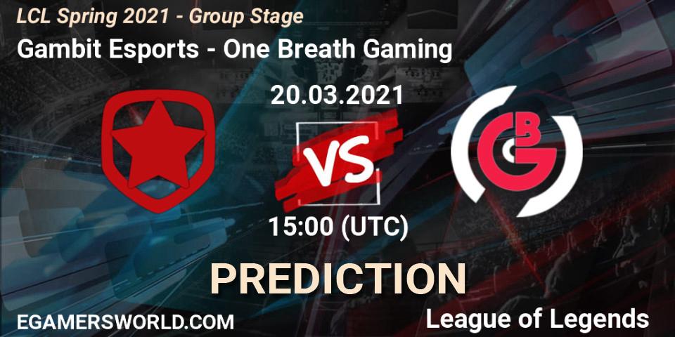 Gambit Esports - One Breath Gaming: прогноз. 20.03.21, LoL, LCL Spring 2021 - Group Stage