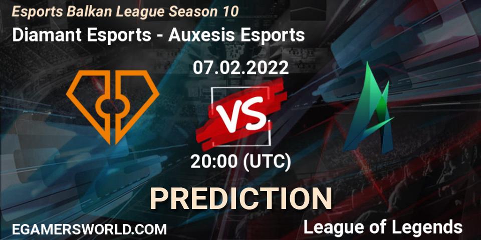 Diamant Esports - Auxesis Esports: прогноз. 07.02.2022 at 20:00, LoL, Esports Balkan League Season 10