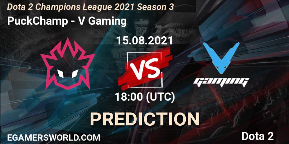 PuckChamp - V Gaming: прогноз. 15.08.2021 at 18:00, Dota 2, Dota 2 Champions League 2021 Season 3