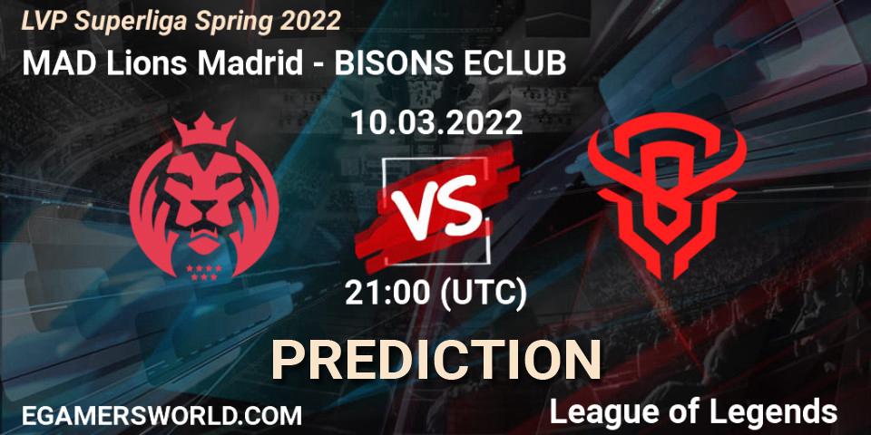 MAD Lions Madrid - BISONS ECLUB: прогноз. 10.03.2022 at 18:00, LoL, LVP Superliga Spring 2022