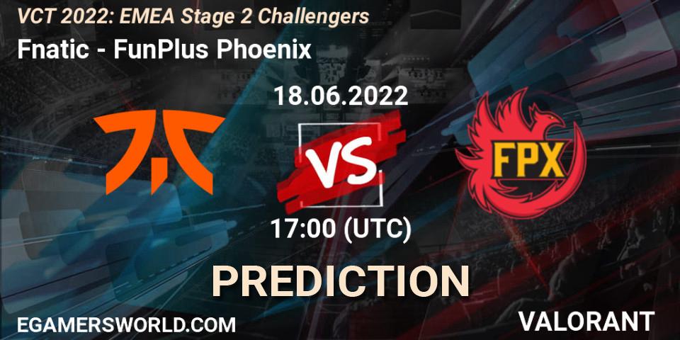 Fnatic - FunPlus Phoenix: прогноз. 18.06.2022 at 16:15, VALORANT, VCT 2022: EMEA Stage 2 Challengers