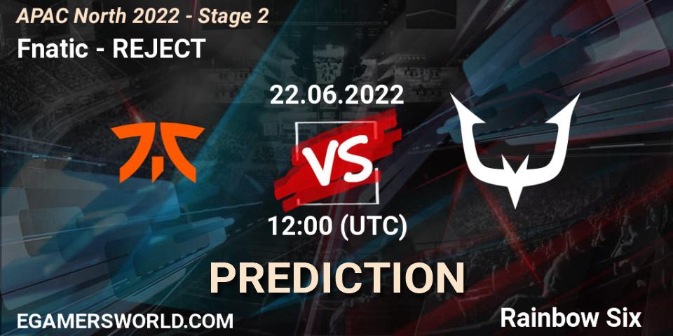 Fnatic - REJECT: прогноз. 22.06.2022 at 12:00, Rainbow Six, APAC North 2022 - Stage 2