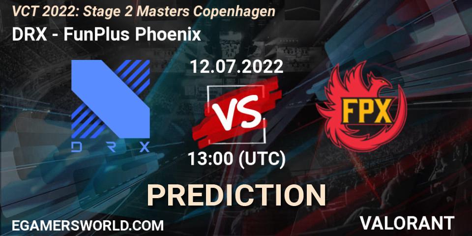 DRX - FunPlus Phoenix: прогноз. 12.07.2022 at 13:15, VALORANT, VCT 2022: Stage 2 Masters Copenhagen