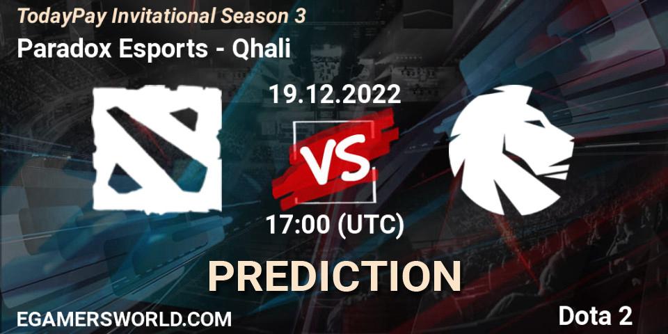 Paradox Esports - Qhali: прогноз. 19.12.2022 at 17:12, Dota 2, TodayPay Invitational Season 3