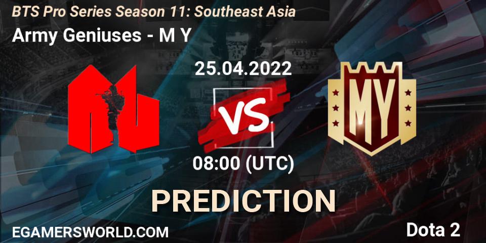Army Geniuses - M Y: прогноз. 25.04.2022 at 07:23, Dota 2, BTS Pro Series Season 11: Southeast Asia