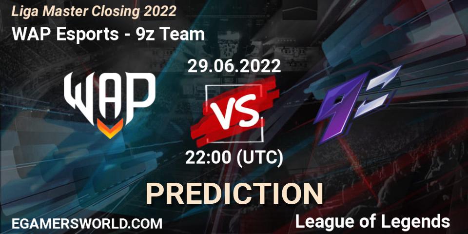 WAP Esports - 9z Team: прогноз. 29.06.22, LoL, Liga Master Closing 2022