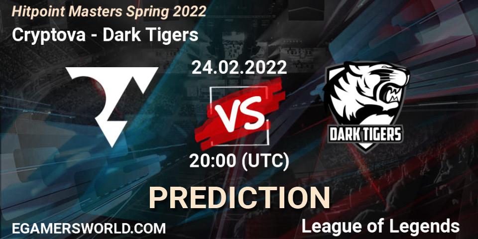 Cryptova - Dark Tigers: прогноз. 24.02.2022 at 20:00, LoL, Hitpoint Masters Spring 2022