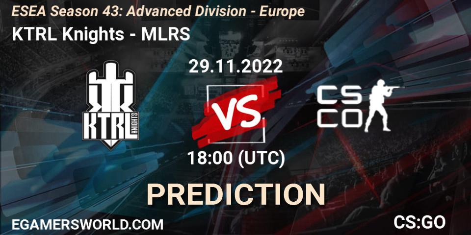 KTRL Knights - MLRS: прогноз. 29.11.22, CS2 (CS:GO), ESEA Season 43: Advanced Division - Europe