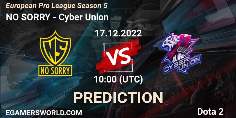 NO SORRY - Cyber Union: прогноз. 18.12.22, Dota 2, European Pro League Season 5