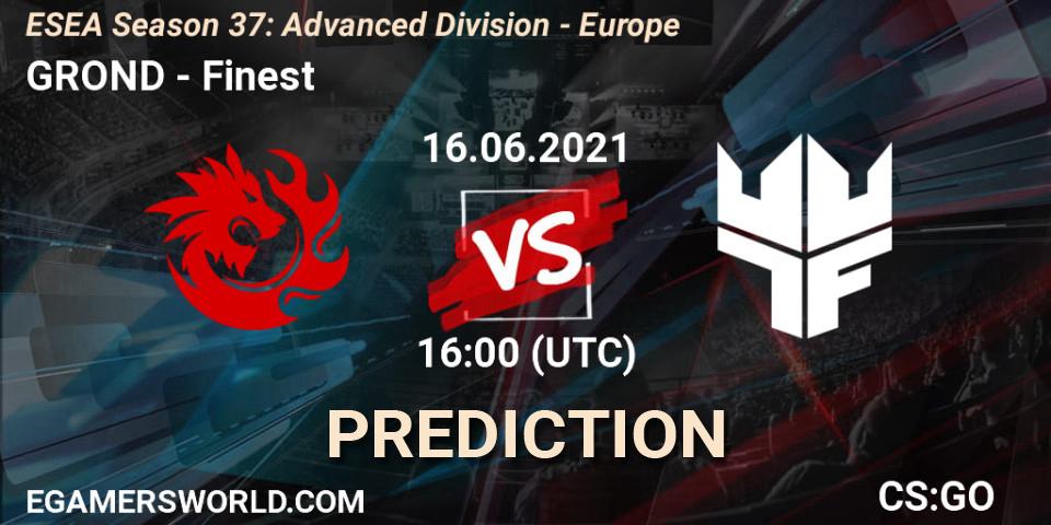 GROND - Finest: прогноз. 16.06.21, CS2 (CS:GO), ESEA Season 37: Advanced Division - Europe