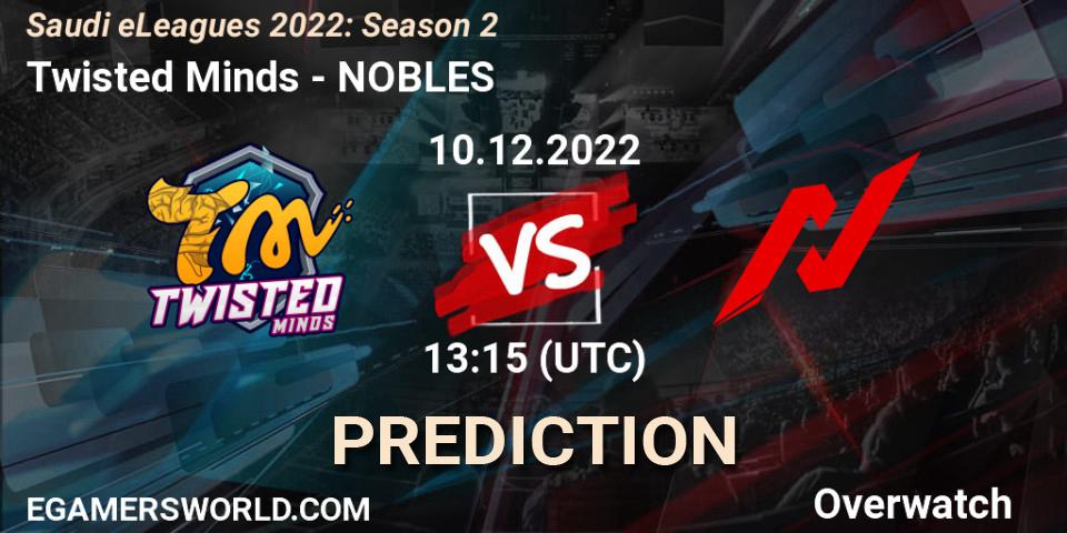 Twisted Minds - NOBLES: прогноз. 10.12.22, Overwatch, Saudi eLeagues 2022: Season 2